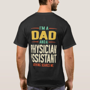 Ich bin Vater und Assistentin T-Shirt