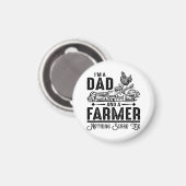 Ich bin Vater und Bauer | Landwirtschaft Magnet (Vorderseite/Rückseite)