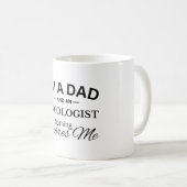 Ich bin Vater und Onkologe. Nichts kümmert mich Kaffeetasse (VorderseiteRechts)