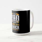 Ich bin Vater- und Schulbusfahrer Kaffeetasse (VorderseiteRechts)