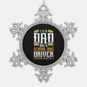 Ich bin Vater- und Schulbusfahrer Schneeflocken Zinn-Ornament (Vorderseite)
