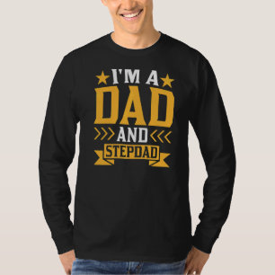 Ich bin Vater und Stepdad Step Vater Stepfather Va T-Shirt