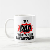Ich bin Vater Was ist dein Super-Power? Kaffeetasse (Links)