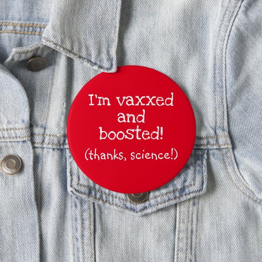 Ich bin Vaxxed und Boosted (Dank an die Wissenscha Button (Beispiel)