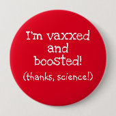 Ich bin Vaxxed und Boosted (Dank an die Wissenscha Button (Vorderseite)