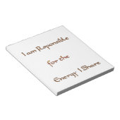 Ich bin verantwortlich für die Energie, die ich te Notizblock (angewinkelt)