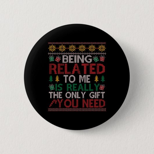 Ich bin verbunden mit meiner lustigen Weihnachtsfa Button (Vorderseite)