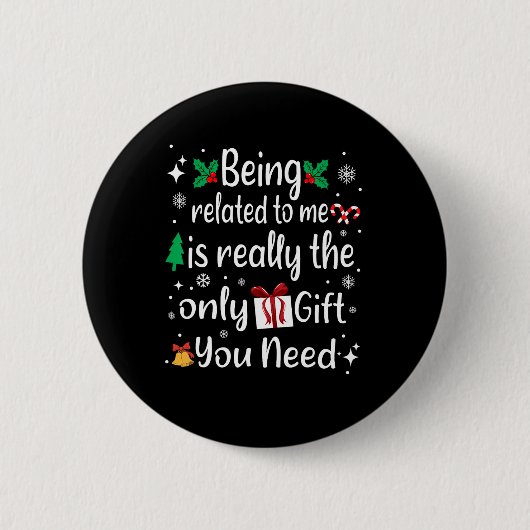 Ich bin verbunden mit meiner lustigen Weihnachtsfa Button (Vorderseite)