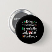 Ich bin verbunden mit meiner lustigen Weihnachtsfa Button (Vorne & Hinten)