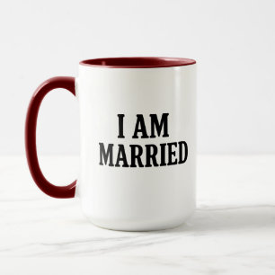 Ich bin Verheiratet, lustig - Geschenk für Paare Tasse