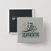Ich bin Verkaufsrepräsentant Square Button (Vorne & Hinten)