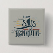 Ich bin Verkaufsrepräsentant Square Button (Vorderseite)