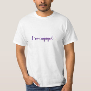 Ich bin verlobt T - Shirt