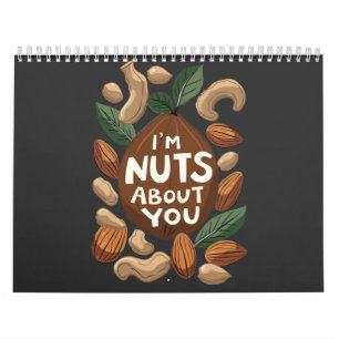 Ich bin verrückt nach dir - Funny Nut Lovers Desig Kalender