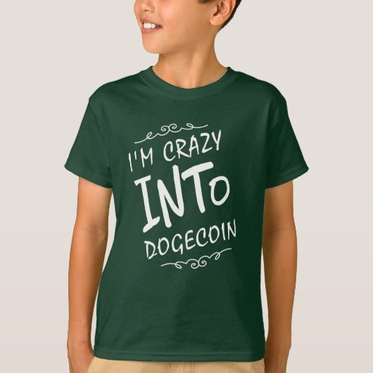 Ich bin verrückt nach Dogecoin T-Shirt (Vorderseite)