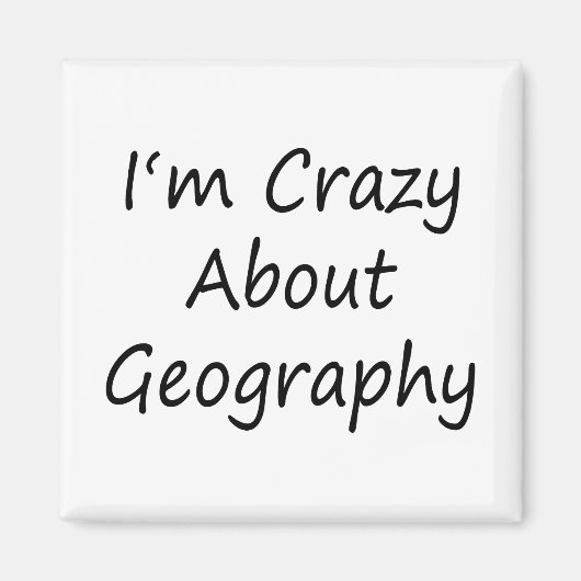 Ich bin verrückt nach Geografie Magnet (Vorne)
