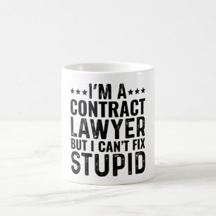 Ich bin Vertragsanwältin, aber ich kann keinen Dum Kaffeetasse
