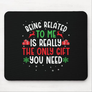 Ich bin verwandt mit meiner lustigen Weihnachtsfam Mousepad