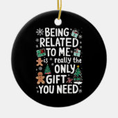Ich bin verwandt Weihnachts-Weihnachtsgeschenk mei Keramik Ornament (Vorne)