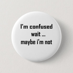 Ich bin verwirrt button