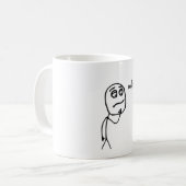 Ich bin Verwirrung Funny Stickman Meme Kaffeetasse (Vorderseite Links)