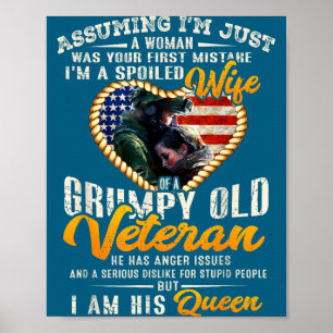Ich bin verwöhnte Frau mürrischer alter Veteran Poster