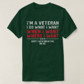 Ich bin Veteran und tue, was ich Gotta Gewollt hab T-Shirt (Design vorne)