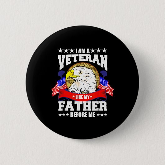 Ich bin Veteran wie mein Vater vor mir Button (Vorderseite)