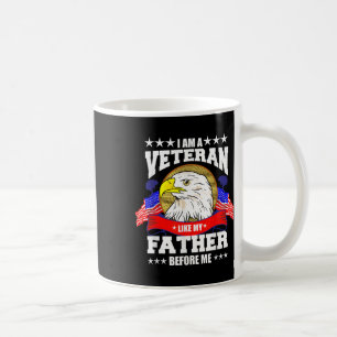 Ich bin Veteran wie mein Vater vor mir Kaffeetasse