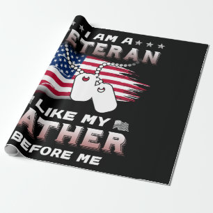 Ich bin Veteran wie mein Vater vor mir Veteran Geschenkpapier