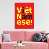 Ich bin Viborett Namese! Leinwanddruck (Insitu (Wohnzimmer))