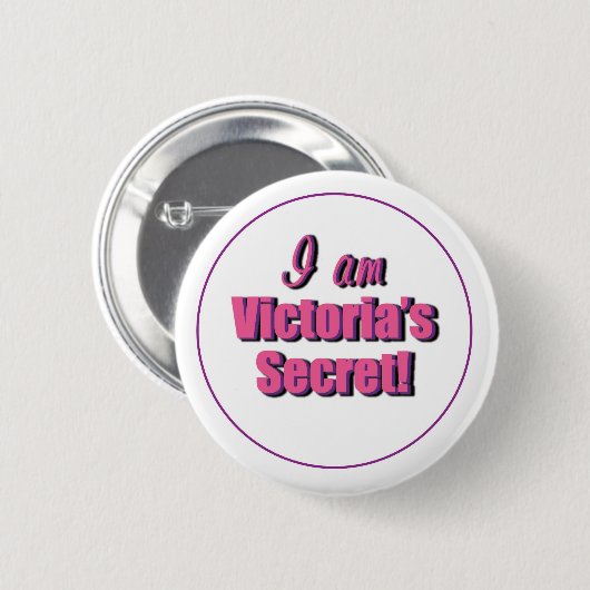 Ich bin Victoria's Secret-Knopf Button (Vorne & Hinten)