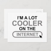 Ich bin viel Cooler im Internet Postkarte (Vorne/Hinten)