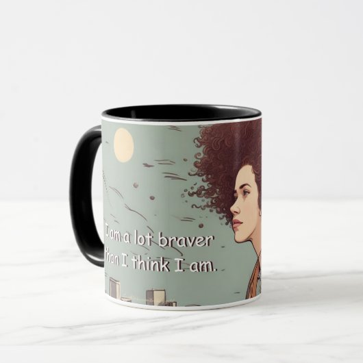 "Ich bin viel tapfer, als ich glaube." Mantra-Tass Tasse (Vorderseite Links)