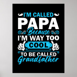 Ich bin viel zu Cool, um Großvater genannt zu werd Poster