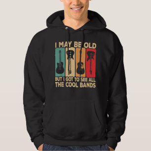 Ich bin vielleicht alt, aber ich habe alle coolen hoodie