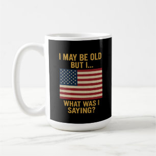 Ich bin vielleicht alt, aber ich... warte, was war kaffeetasse