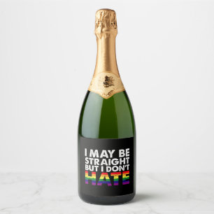 Ich bin vielleicht hetero, aber ich hasse LGBT Gay Schaumweinetikett
