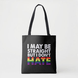 Ich bin vielleicht hetero, aber ich hasse LGBT Gay Tasche