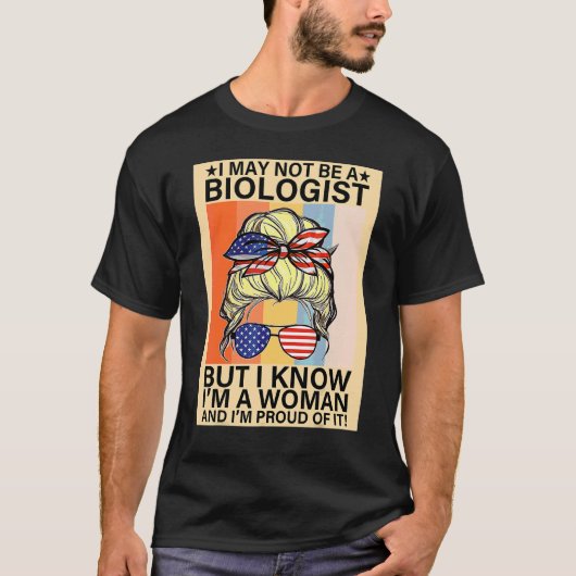Ich bin vielleicht kein Biologe, aber ich weiß, da T-Shirt (Vorderseite)
