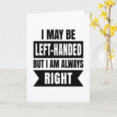 Ich bin vielleicht links-händig, aber ich habe imm karte (Gelbe Blume)