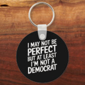 Ich bin vielleicht nicht perfekt, aber zumindest b schlüsselanhänger (Vorderseite)