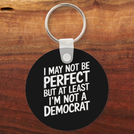 Ich bin vielleicht nicht perfekt, aber zumindest b schlüsselanhänger (Vorderseite)