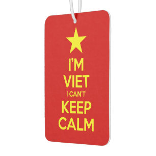 Ich bin Viet Ich Kann Nicht Ruhig Bleiben Autolufterfrischer
