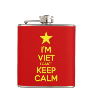 Ich bin Viet Ich Kann Nicht Ruhig Bleiben Flachmann