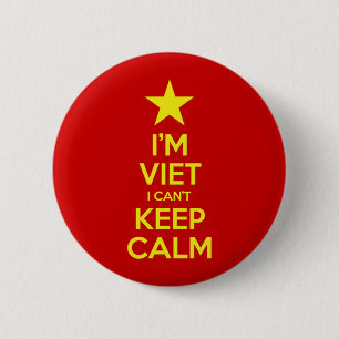 Ich bin Vietnam, ich kann nicht Ruhe Behalten habe Button