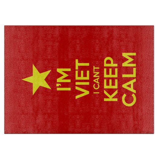 Ich bin Vietnam, ich kann nicht Ruhe Behalten habe Schneidebrett (Vorderseite)