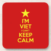 Ich bin Vietnam, ich kann nicht Ruhe Behalten habe Untersetzer (Vorderseite)