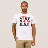 Ich bin Vietnamese2 T-Shirt (Vorne ganz)