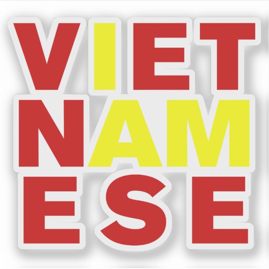 ICH BIN VIETNAMESE AUFKLEBER (Vorderseite)